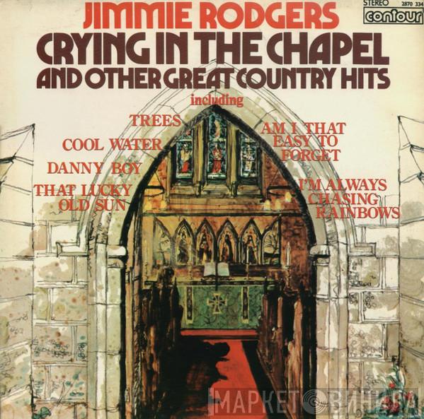Jimmie Rodgers  - Crying In The Chapel And Other Great Country Hits