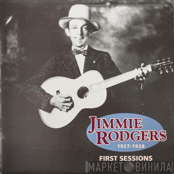 Jimmie Rodgers - First Sessions 1927-1928