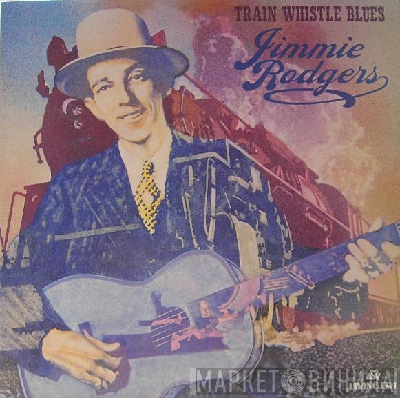 Jimmie Rodgers - Train Whistle Blues