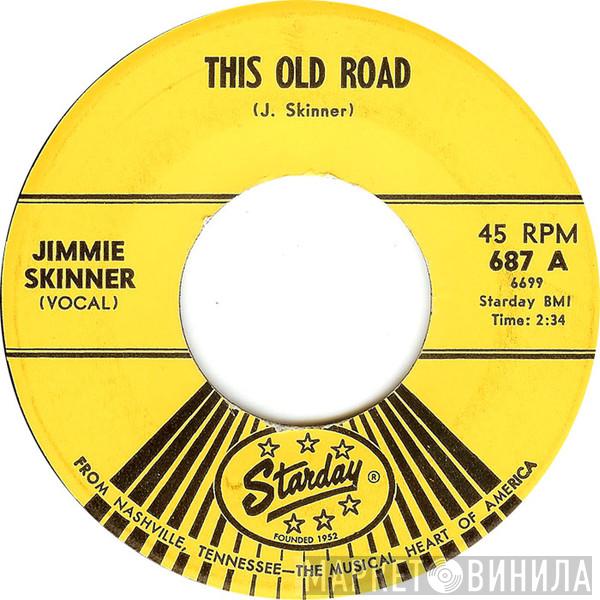 Jimmie Skinner - This Old Road / Things That Might Have Been