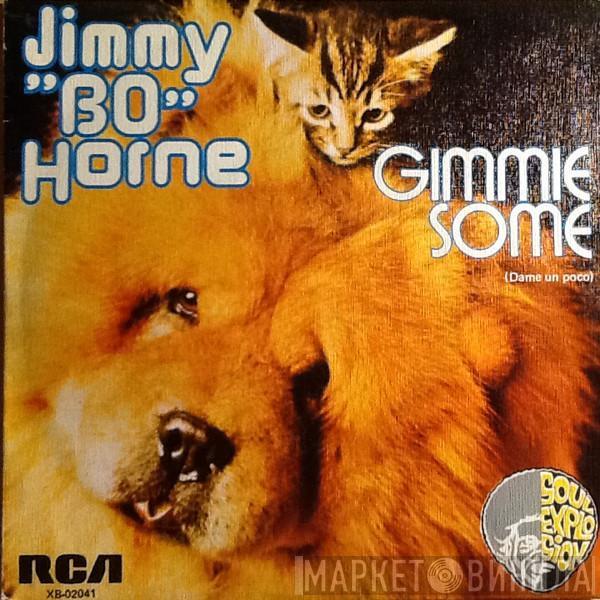  Jimmy "Bo" Horne  - Gimme Some