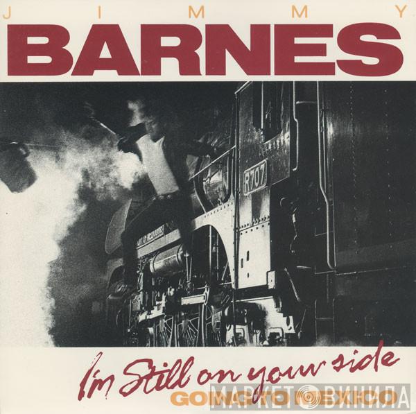 Jimmy Barnes - I'm Still On Your Side / Going To Mexico