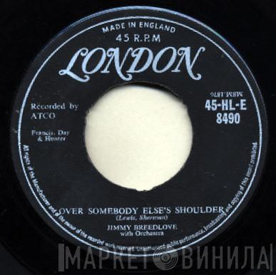  Jimmy Breedlove  - Over Somebody Else's Shoulder (I Fell In Love With You) / That's My Baby