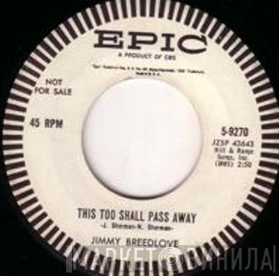  Jimmy Breedlove  - This Too Shall Pass Away / Could This Be Love