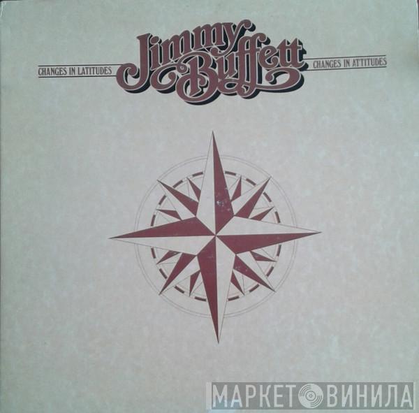  Jimmy Buffett  - Changes In Latitudes Changes In Attitudes