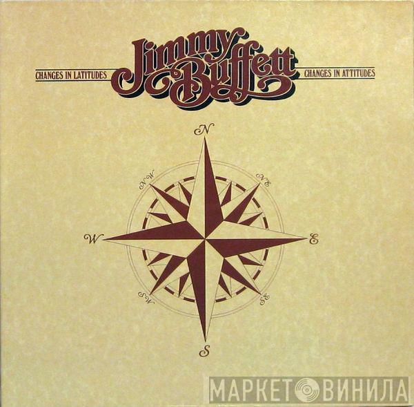Jimmy Buffett - Changes In Latitudes Changes In Attitudes