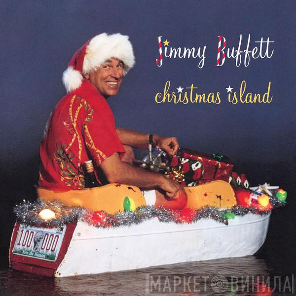 Jimmy Buffett - Christmas Island