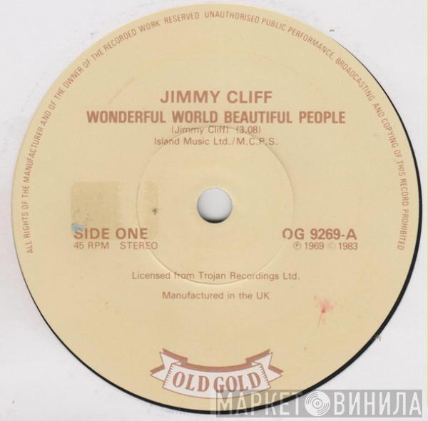 Jimmy Cliff, Dandy Livingstone - Wonderful World Beautiful People / Suzanne Beware Of The Devil