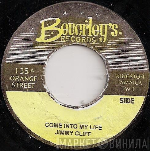 Jimmy Cliff - Come Into My Life