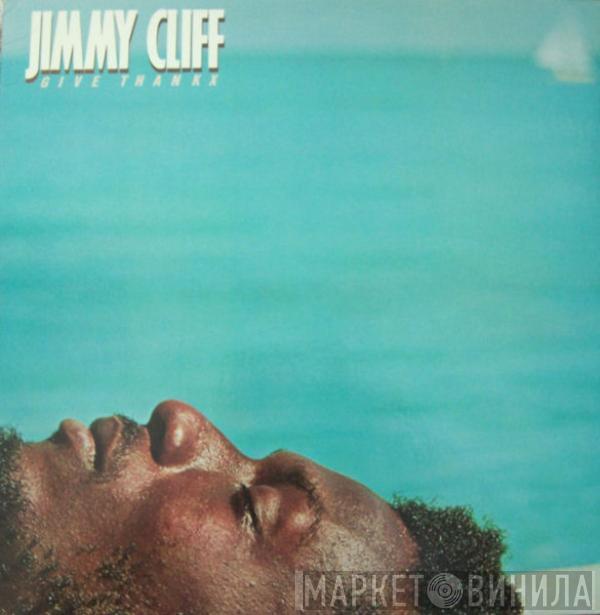 Jimmy Cliff - Give Thankx