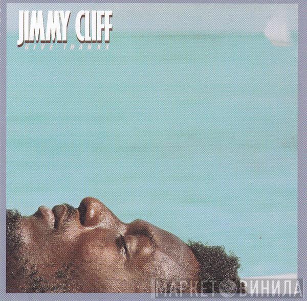  Jimmy Cliff  - Give Thankx