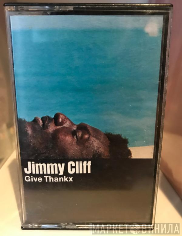 Jimmy Cliff - Give Thankx