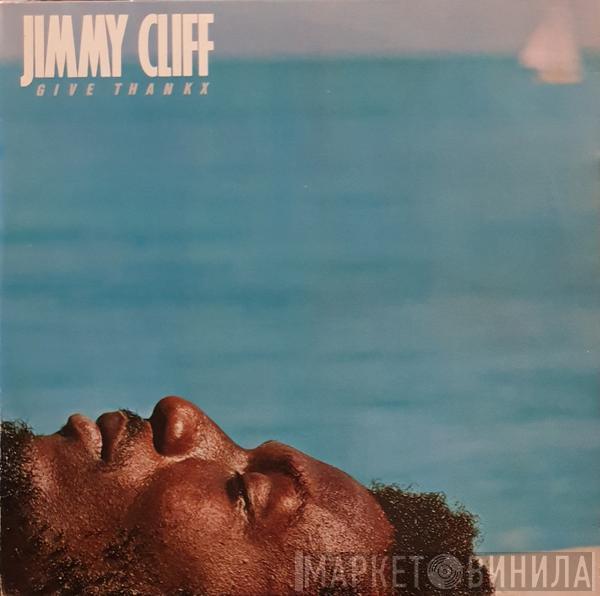  Jimmy Cliff  - Give Thankx