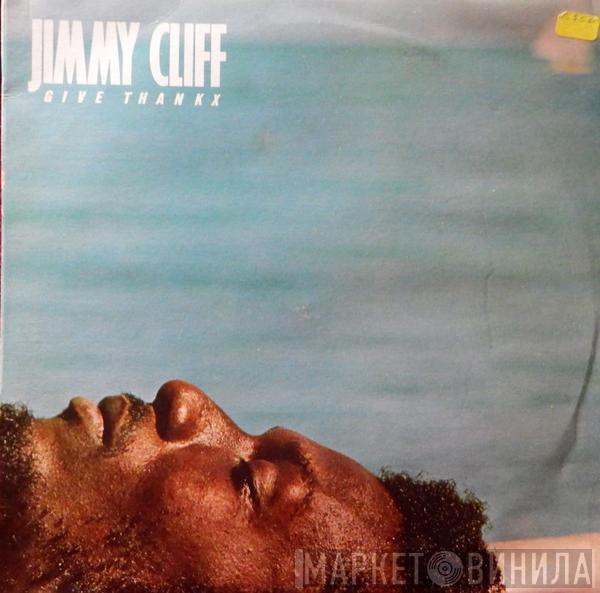  Jimmy Cliff  - Give Thankx