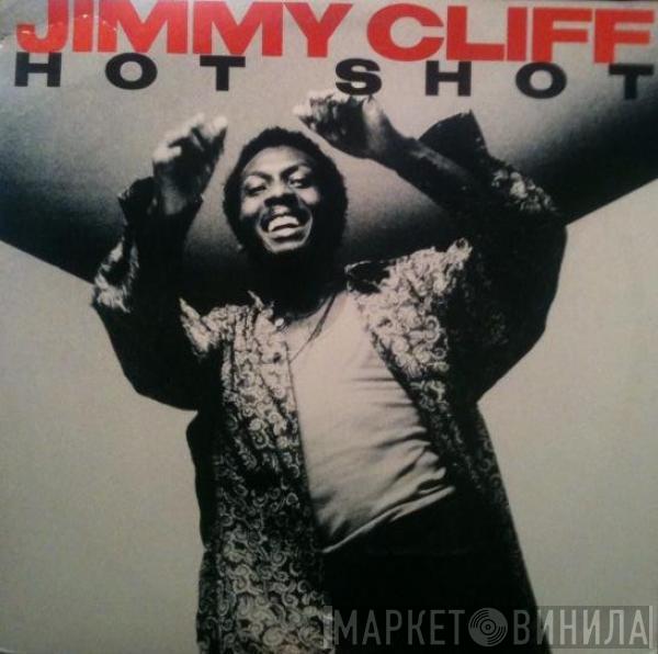 Jimmy Cliff - Hot Shot