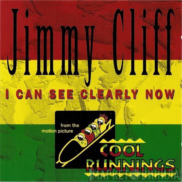  Jimmy Cliff  - I Can See Clearly Now