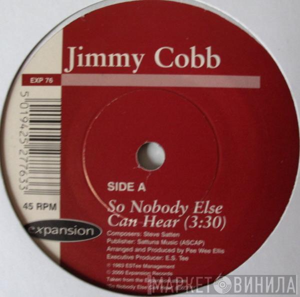 Jimmy Cobb - So Nobody Else Can Hear / Pistachio