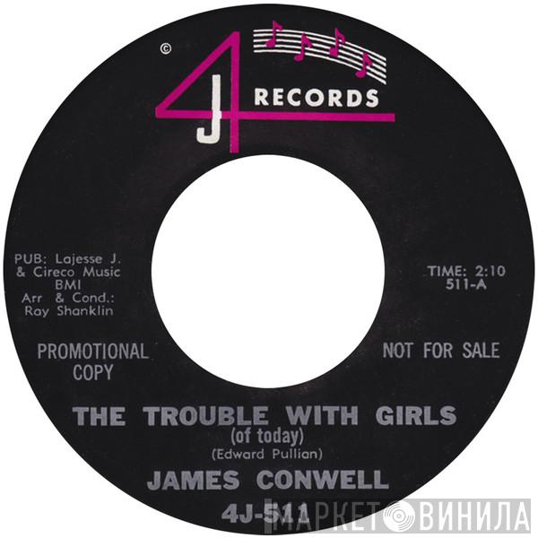 Jimmy Conwell - The Trouble With Girls (Of Today)