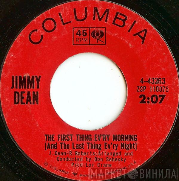 Jimmy Dean - The First Thing Ev'ry Morning (And The Last Thing Ev'ry Night) / Awkward Situation