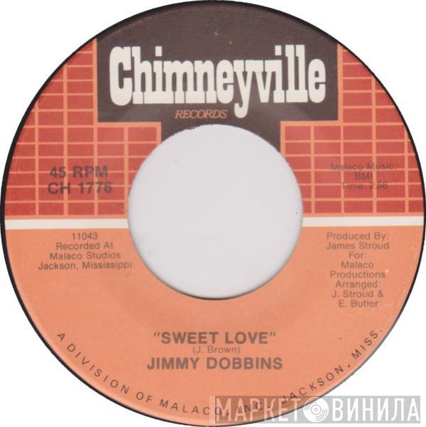 Jimmy Dobbins - Sweet Love / Try It Again