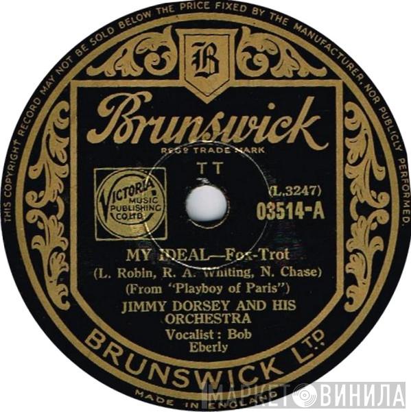 Jimmy Dorsey And His Orchestra - My Ideal / Holiday For Strings