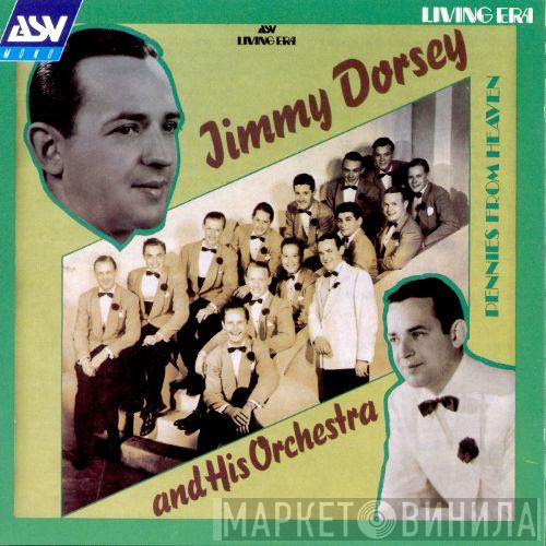 Jimmy Dorsey And His Orchestra - Pennies From Heaven