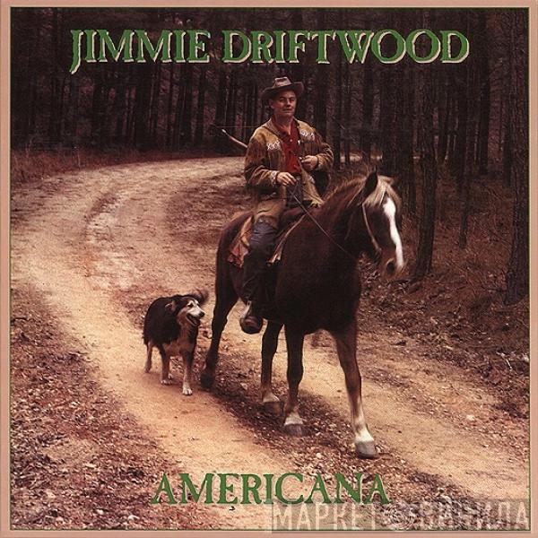 Jimmy Driftwood - Americana