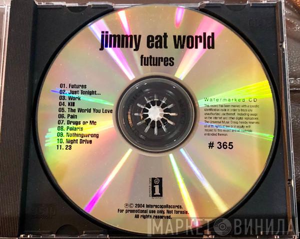  Jimmy Eat World  - Futures