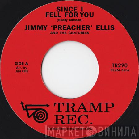 Jimmy Ellis , The Centuries  - Since I Fell For You / Hard Times