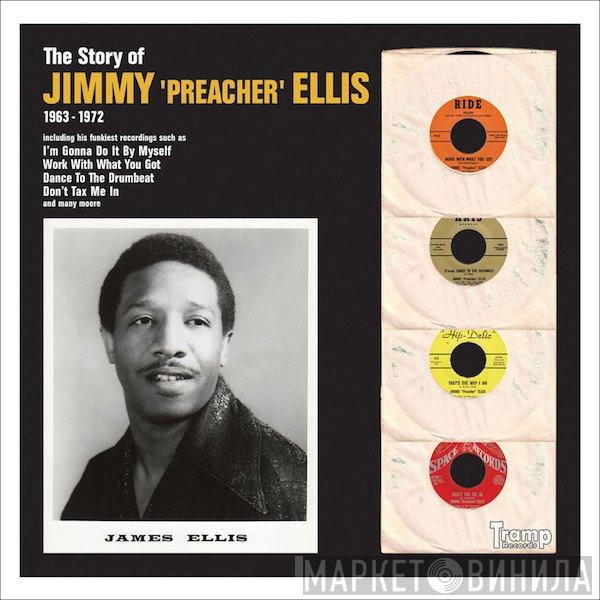 Jimmy Ellis  - The Story Of Jimmy Preacher Ellis