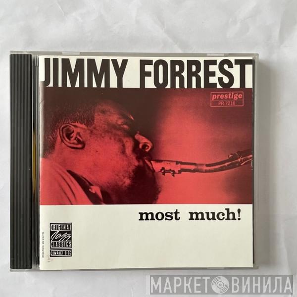  Jimmy Forrest  - Most Much!