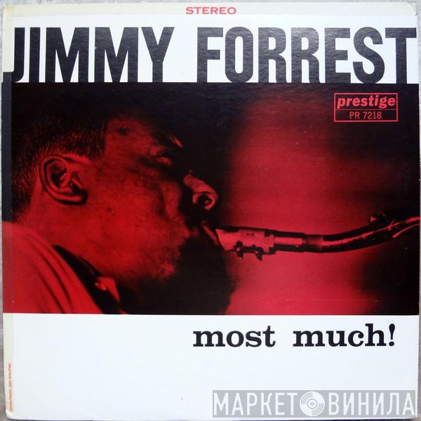  Jimmy Forrest  - Most Much!