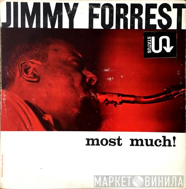  Jimmy Forrest  - Most Much!