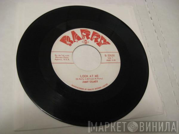  Jimmy Gilmer  - Look At Me / I'll Send For You