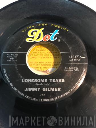  Jimmy Gilmer  - Lonesome Tears