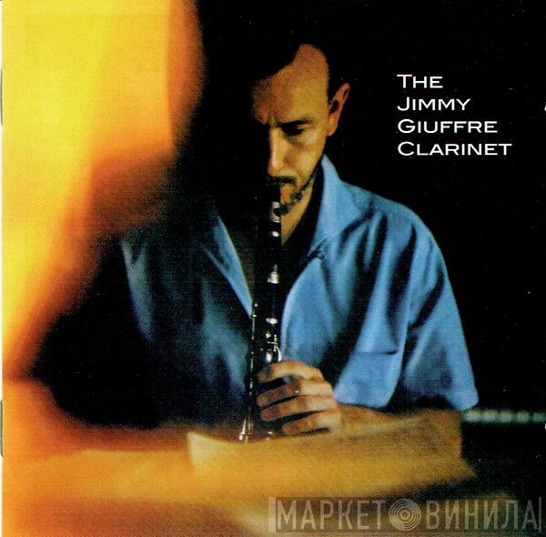 Jimmy Giuffre - The Jimmy Giuffre Clarinet