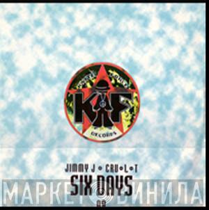 Jimmy J & Cru-L-T - Six Days 98