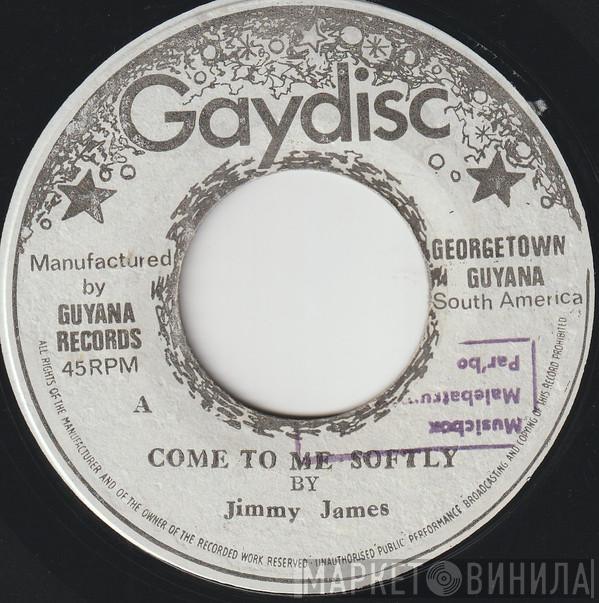  Jimmy James & The Vagabonds  - Come To Me Softly