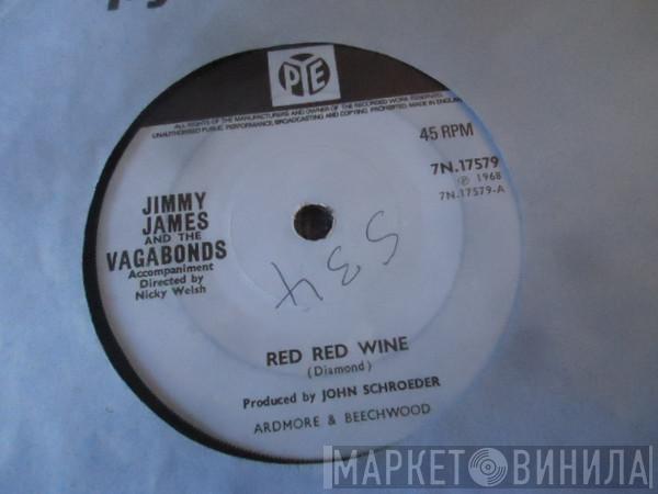 Jimmy James & The Vagabonds - Red Red Wine / Who Could Be Loving You