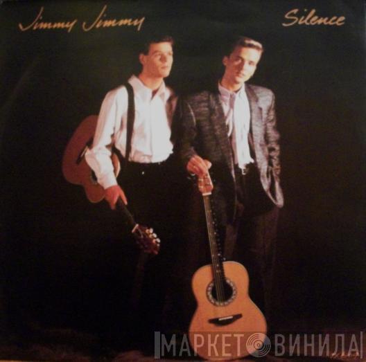 Jimmy Jimmy - Silence