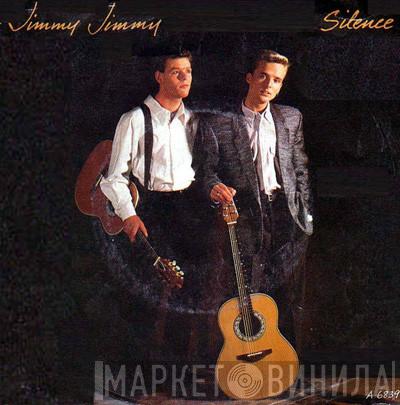 Jimmy Jimmy - Silence