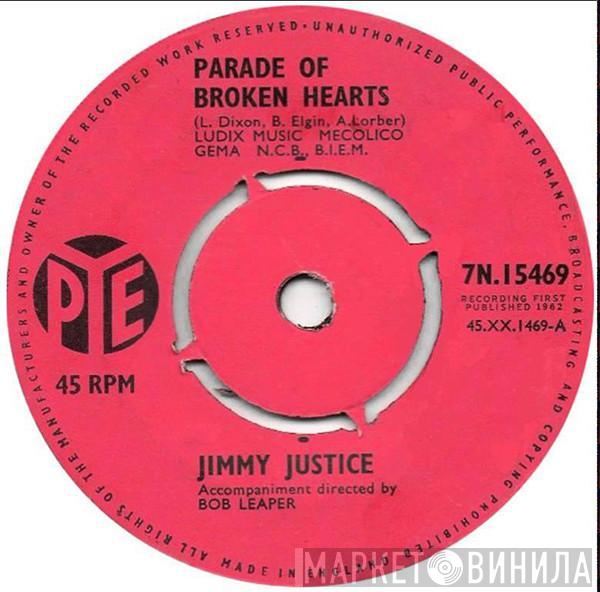 Jimmy Justice - Parade Of Broken Hearts/Dawning