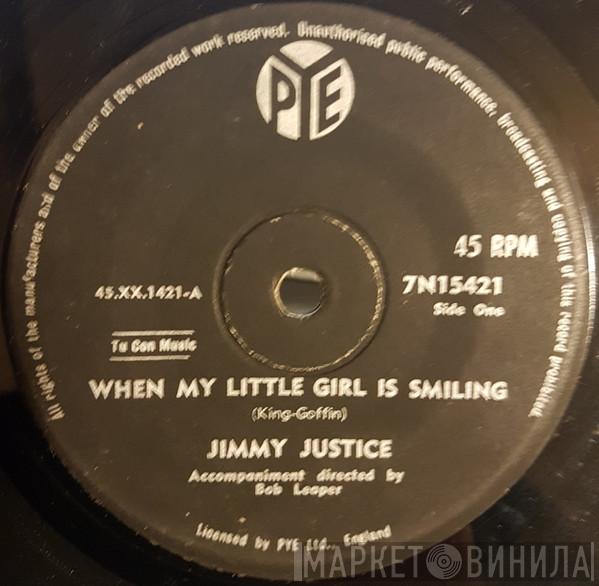  Jimmy Justice  - When My Little Girl Is Smiling