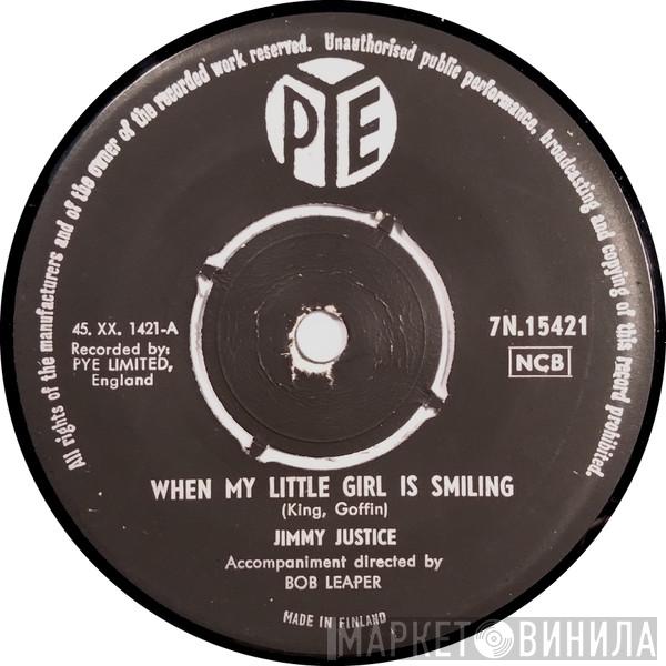  Jimmy Justice  - When My Little Girl Is Smiling