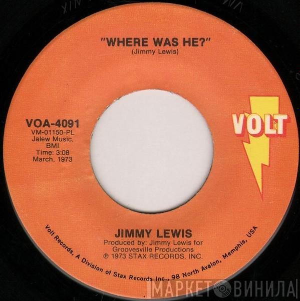  Jimmy Lewis  - Where Was He? / Stop Half Loving These Women