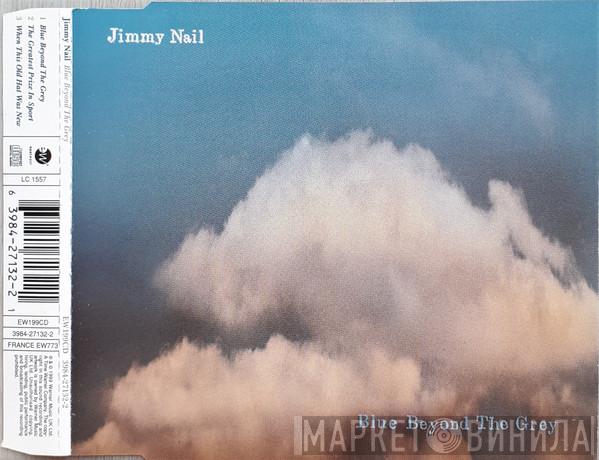 Jimmy Nail - Blue Beyond The Grey