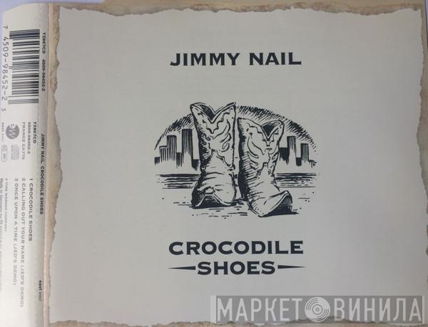 Jimmy Nail - Crocodile Shoes