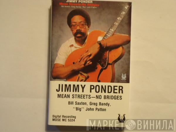 Jimmy Ponder - Mean Streets - No Bridges