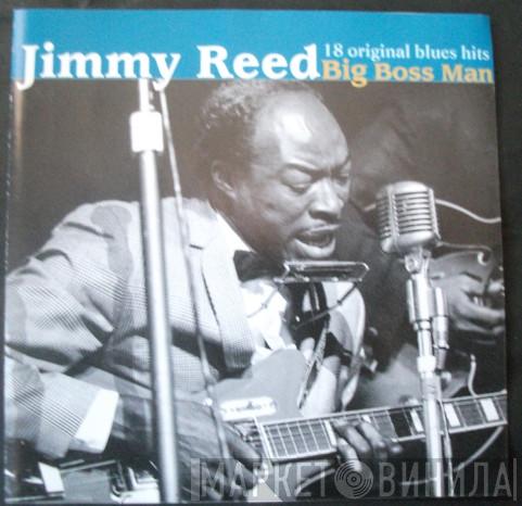 Jimmy Reed - Big Boss Man