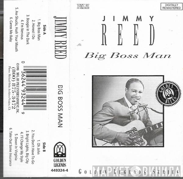  Jimmy Reed  - Big Boss Man
